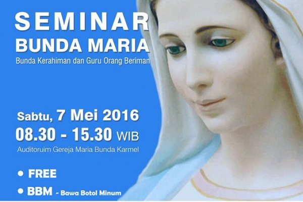 Seminar: Maria Bunda Kerahiman dan Guru Umat Beriman