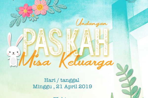 Undangan Misa Paskah Keluarga 2019