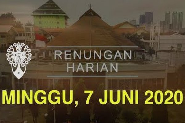 Minggu, 7 Juni 2020